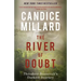 The River of Doubt: Theodore Roosevelt's Darkest Journey