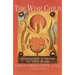 The Wise Child: A Spiritual Guide to Nurturing Your Child's Intuition