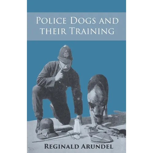 Police Dogs and their Training