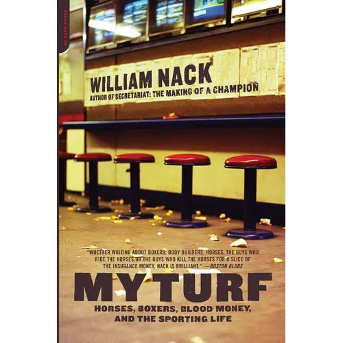 My Turf: Horses, Boxers, Blood Money, and the Sporting Life