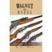Walnut and Steel: Vintage .22 Rifles