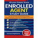 Enrolled Agent Study Guide 2026: Ace Your EA Exam with Structured Lessons, Practice Questions, and Proven Strategies for All 3 Parts