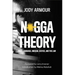 N*gga Theory: Race, Language, Unequal Justice, and the Law