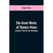 The great works of Thomas Paine. Complete. Political and theological