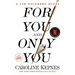 For You and Only You: A Joe Goldberg Novel