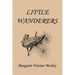 Little Wanderers, Illustrated Edition (Yesterday's Classics)