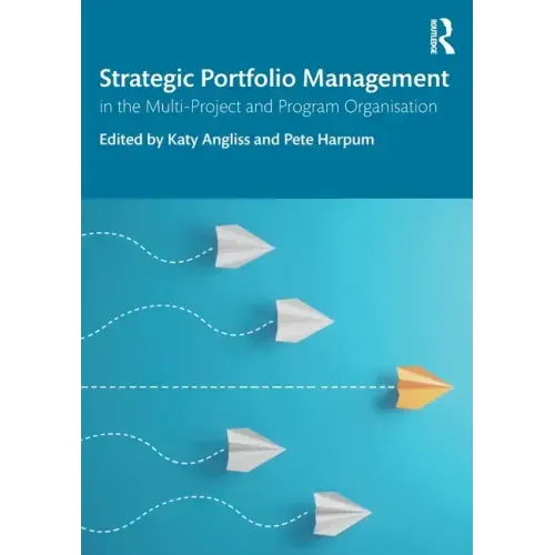 Strategic Portfolio Management: In the Multi-Project and Program Organisation