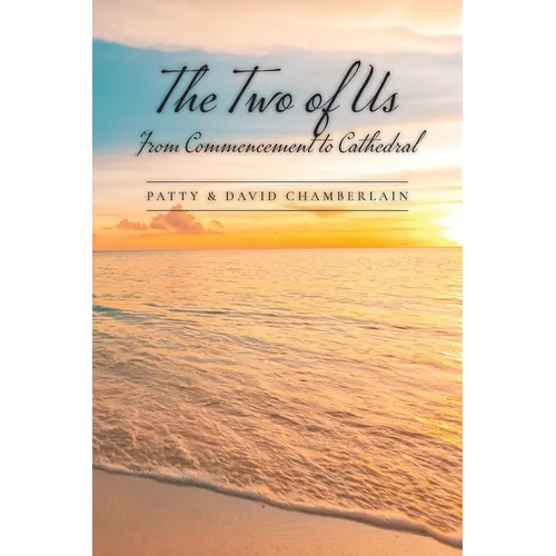 The Two of Us: From Commencement to Cathedral