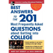 Best Answers to the 201 Most Frequently Asked Questions about Getting into College