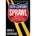 Twentieth-Century Sprawl: Highways and the Reshaping of the American Landscape
