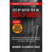 Lies My Doctor Told Me: Osteoporosis: Updated 10th Anniversary Edition: How the Latest Medical Research on Bone Drugs and Calcium Could Save Your Bone