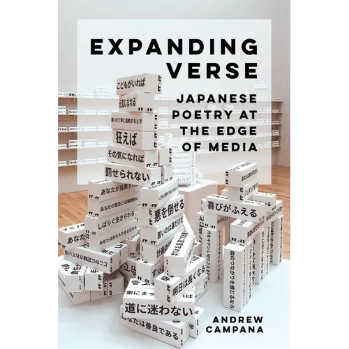 Expanding Verse: Japanese Poetry at the Edge of Media Volume 6