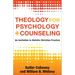 Theology for Psychology and Counseling
