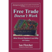 Free Trade Doesn't Work: What Should Replace It and Why, 2011 Edition