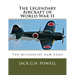 The Legendary Aircraft of World War II: The Mitsubishi A6M Zero