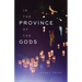 In the Province of the Gods