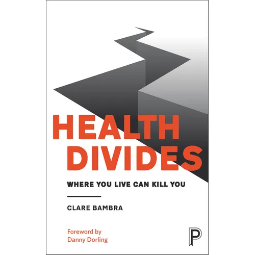 Health Divides: Where You Live Can Kill You