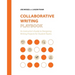 Collaborative Writing Playbook: An Instructor's Guide to Designing Writing Projects for Student Teams
