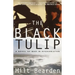 The Black Tulip: A Novel of War in Afghanistan