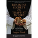 Business Secrets of the Trappist Monks: One Ceo's Quest for Meaning and Authenticity