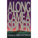 Along Came a Spider