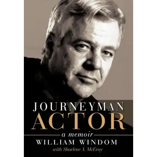 Journeyman Actor: A Memoir