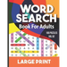 Word search book for adults: Word Search for Adults and Seniors with Big Challenging Puzzles for Relaxing and Fun, 100 Word Search Large Print for