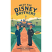 Meet the Disney Brothers: A Unique Biography About Walt Disney