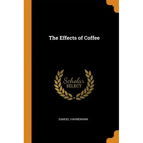 The Effects of Coffee