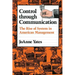 Control Through Communication: The Rise of System in American Management