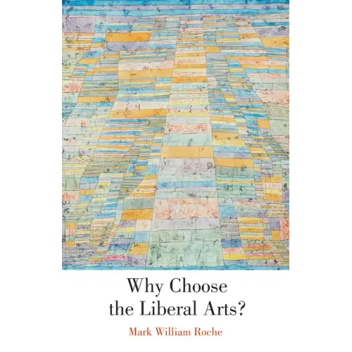 Why Choose the Liberal Arts?