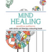 Mind Healing Anti-Stress Art Therapy Colouring Book: Positive Patterns