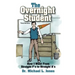 The Overnight Student: How I Went from Straight F's to Straight A's