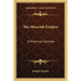 The Moorish Empire: A Historical Epitome