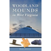 Woodland Mounds in West Virginia