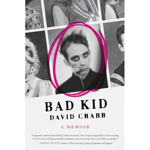 Bad Kid: A Memoir