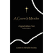 A Course in Miracles - Original Edition Text
