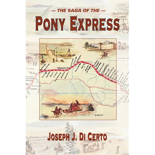 The Saga of the Pony Express
