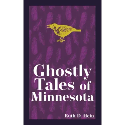 Ghostly Tales of Minnesota