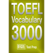 Official TOEFL Vocabulary 3000: Become a True Master of TOEFL Vocabulary!