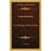 Concentration: Its Mentology and Psychology