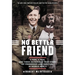No Better Friend: Young Readers Edition: A Man, a Dog, and Their Incredible True Story of Friendship and Survival in World War II
