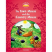 Classic Tales: Level 2: The Town Mouse and the Country Mouse