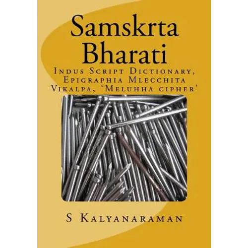 Samskrta Bharati: Indus Script Dictionary, Epigraphia Mlecchita Vikalpa, 'Meluhha cipher'