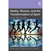 Media, Women, and the Transformation of Sport: From Title IX to Nil