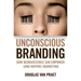 Unconscious Branding