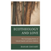 Ecotheology and Love: The Converging Poetics of Sohrab Sepehri and James Baldwin