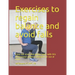 Exercises to regain balance and avoid falls: Enjoy the silver and golden years with this professional program designed for use at home