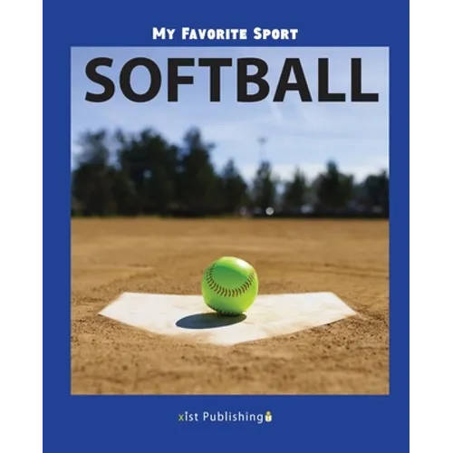 My Favorite Sport: Softball