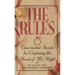 The Rules (Tm): Time-Tested Secrets for Capturing the Heart of Mr. Right